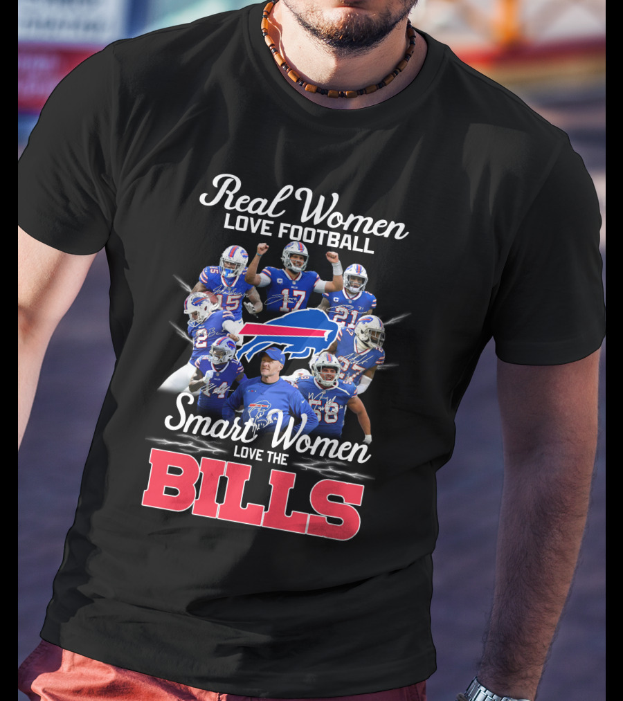 Real Women Love Football Smart Women Love The Buffalo Bills T-Shirt