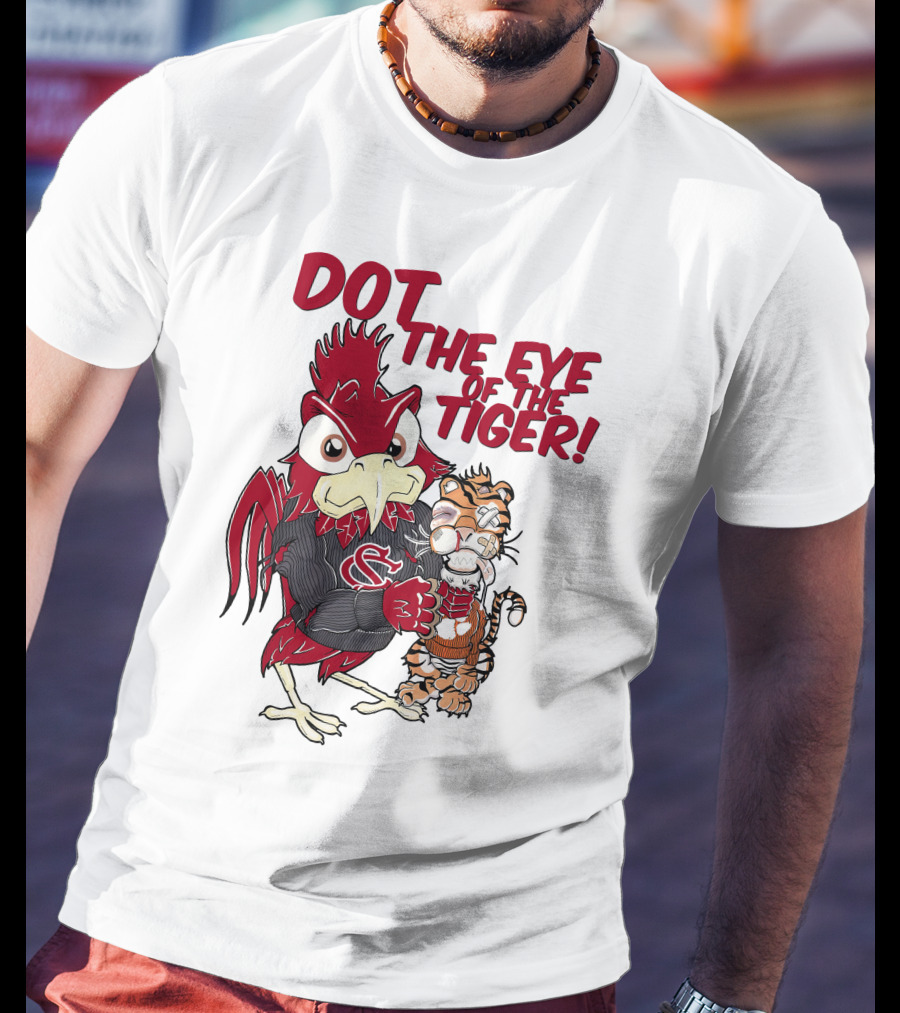 Dot The Eye Of The Tiger South Carolina Gamecocks Beat Clemson Tigers T-Shirt