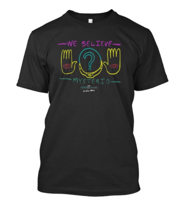 We Believe Mysterio Spider-Man No Way Home T-Shirt