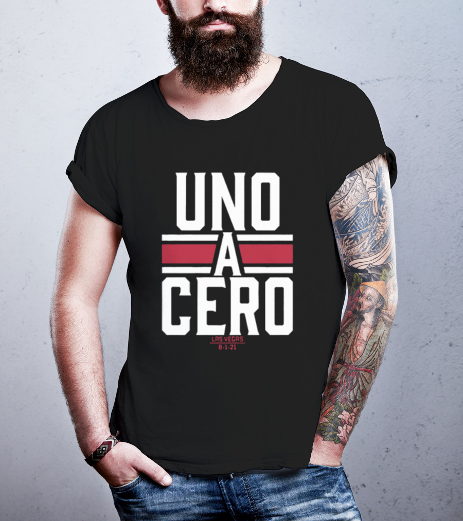 UNO A CERO LAS VEGAS 8-1-21 T-Shirt