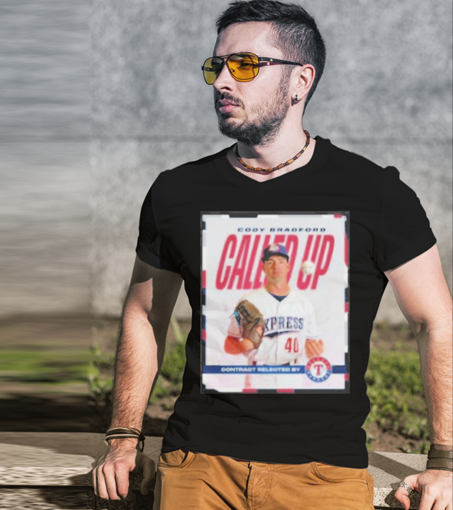 Cody Bradford Called Up Texas Rangers Contract Selected Express T-Shirt