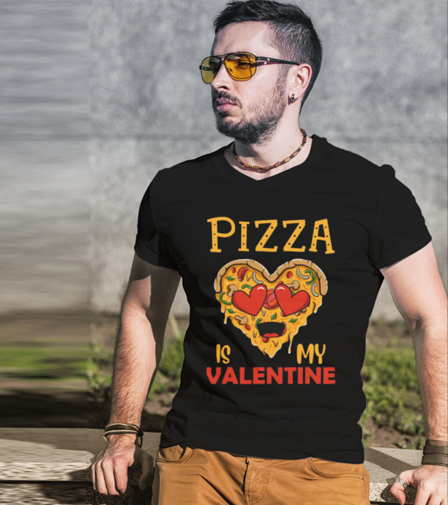 Pizza Is My Valentine Heart Valentine's Day T-Shirt