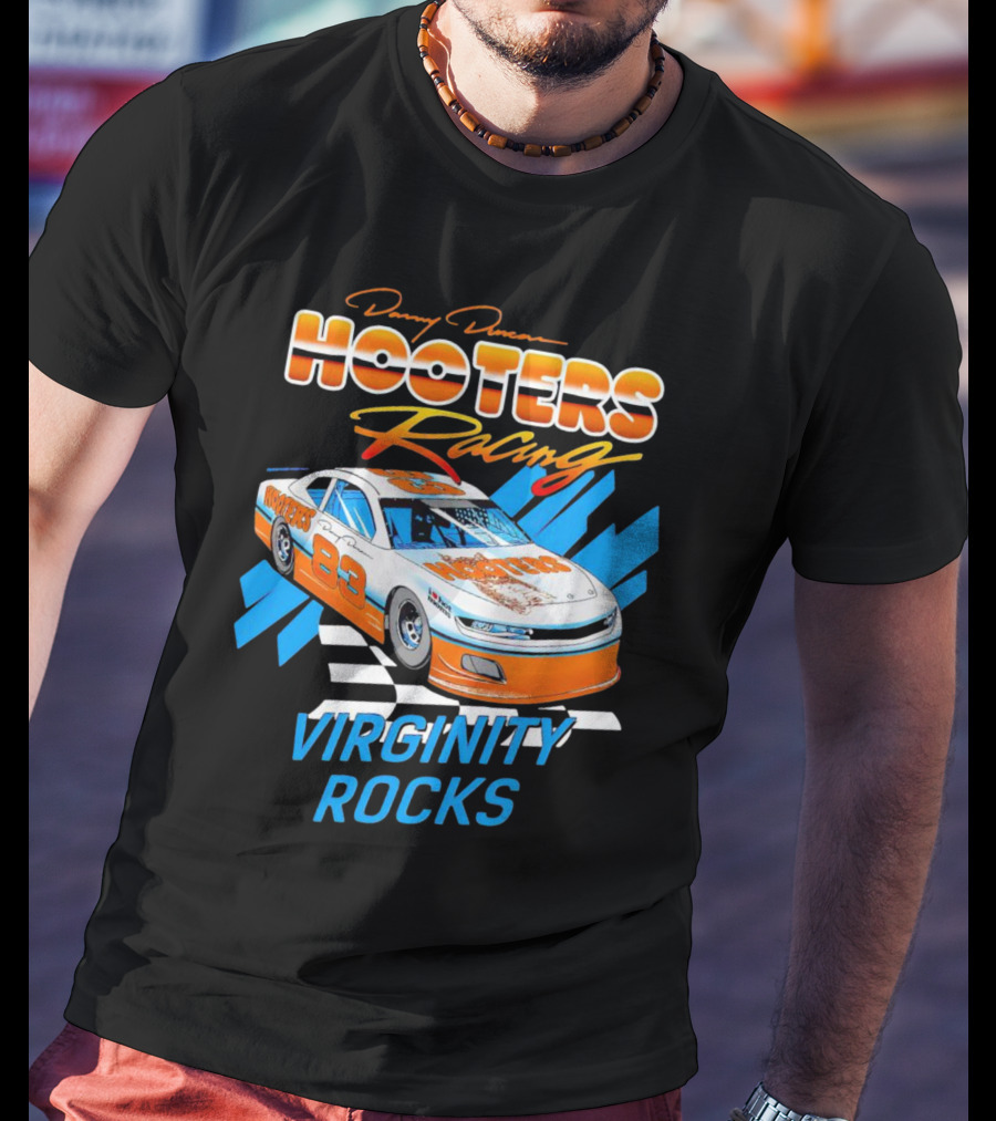 Danny Duncan Hooters Racing 83 Car Virginity Rocks T-Shirt