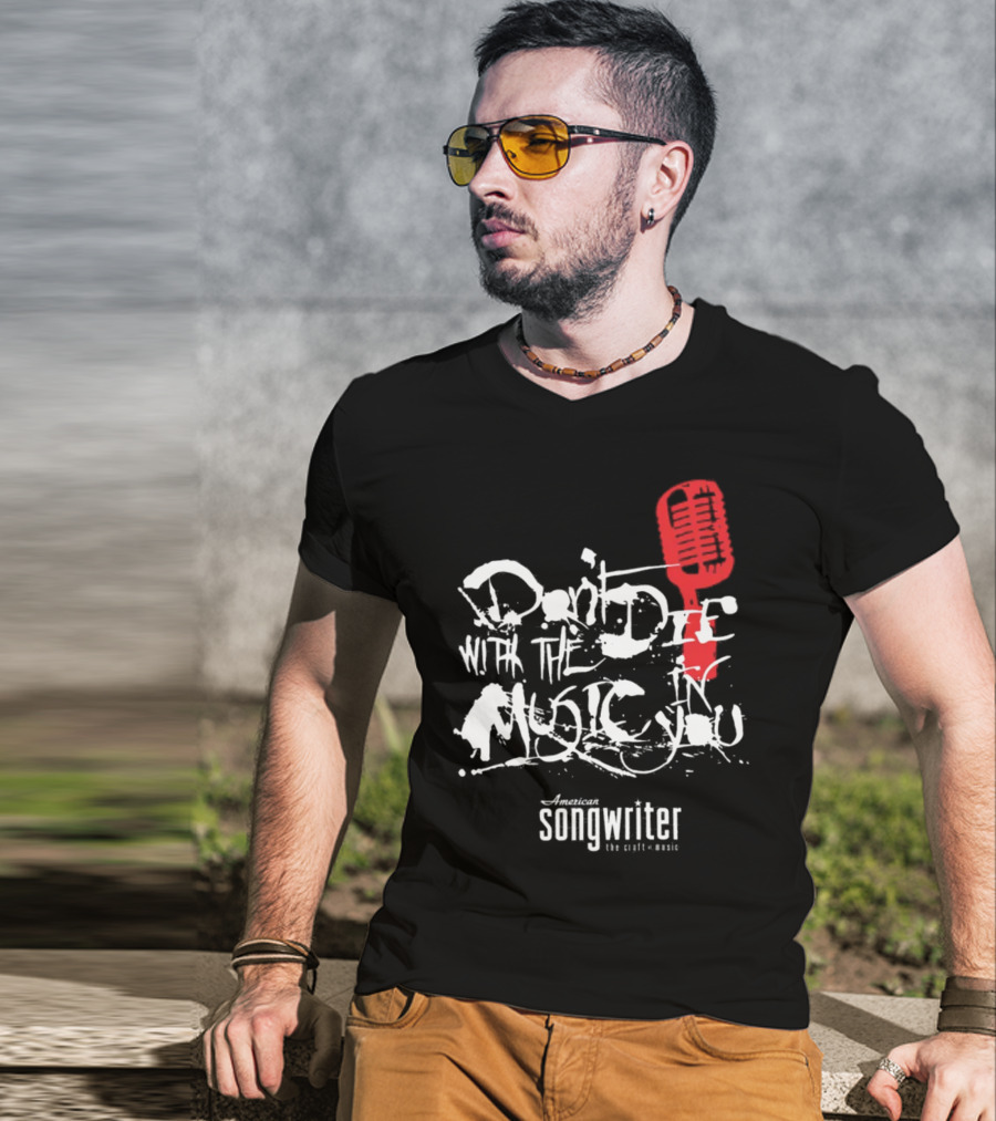 American Songwriter Don’t Die With The Music In You Red Microphone T-Shirt