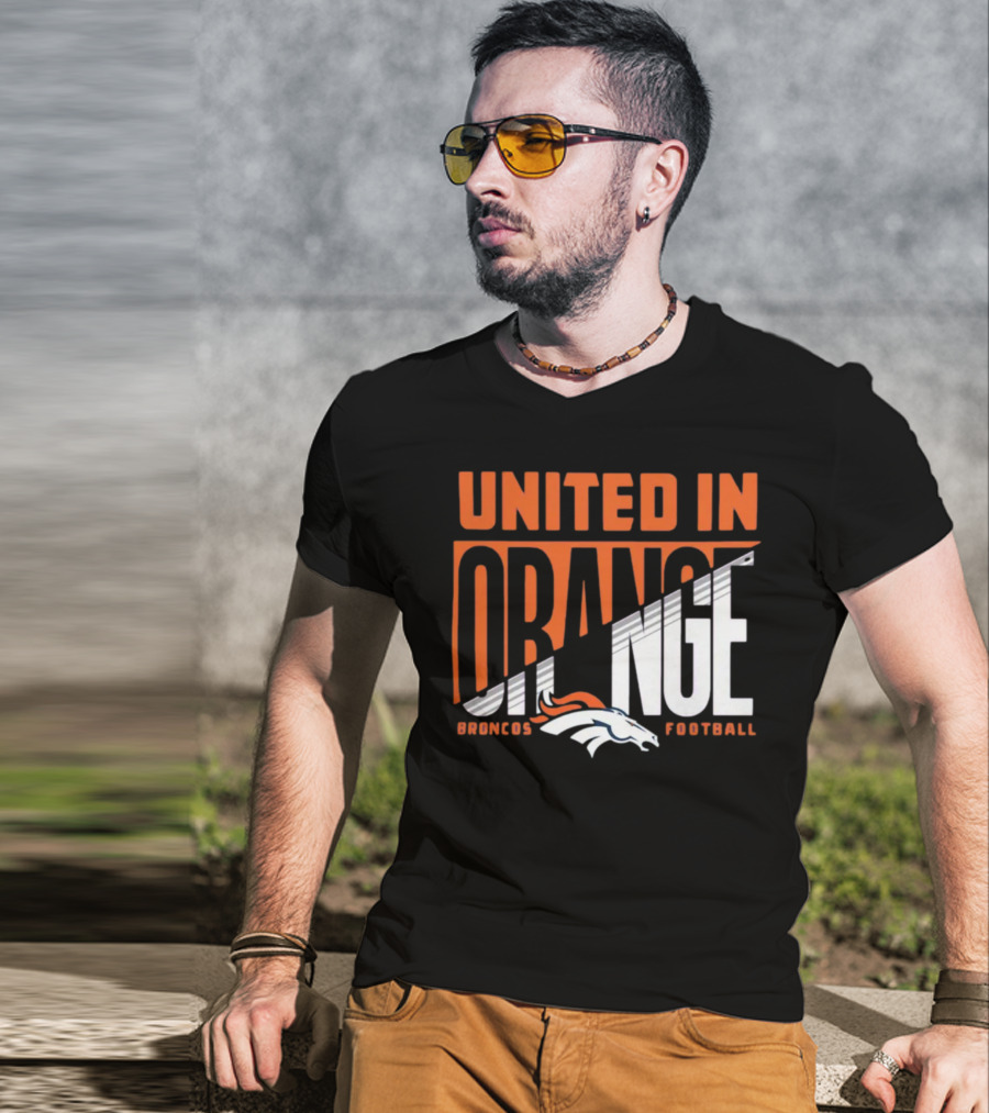 Denver Broncos United In Orange Football Hometown Collection Sweep T-Shirt
