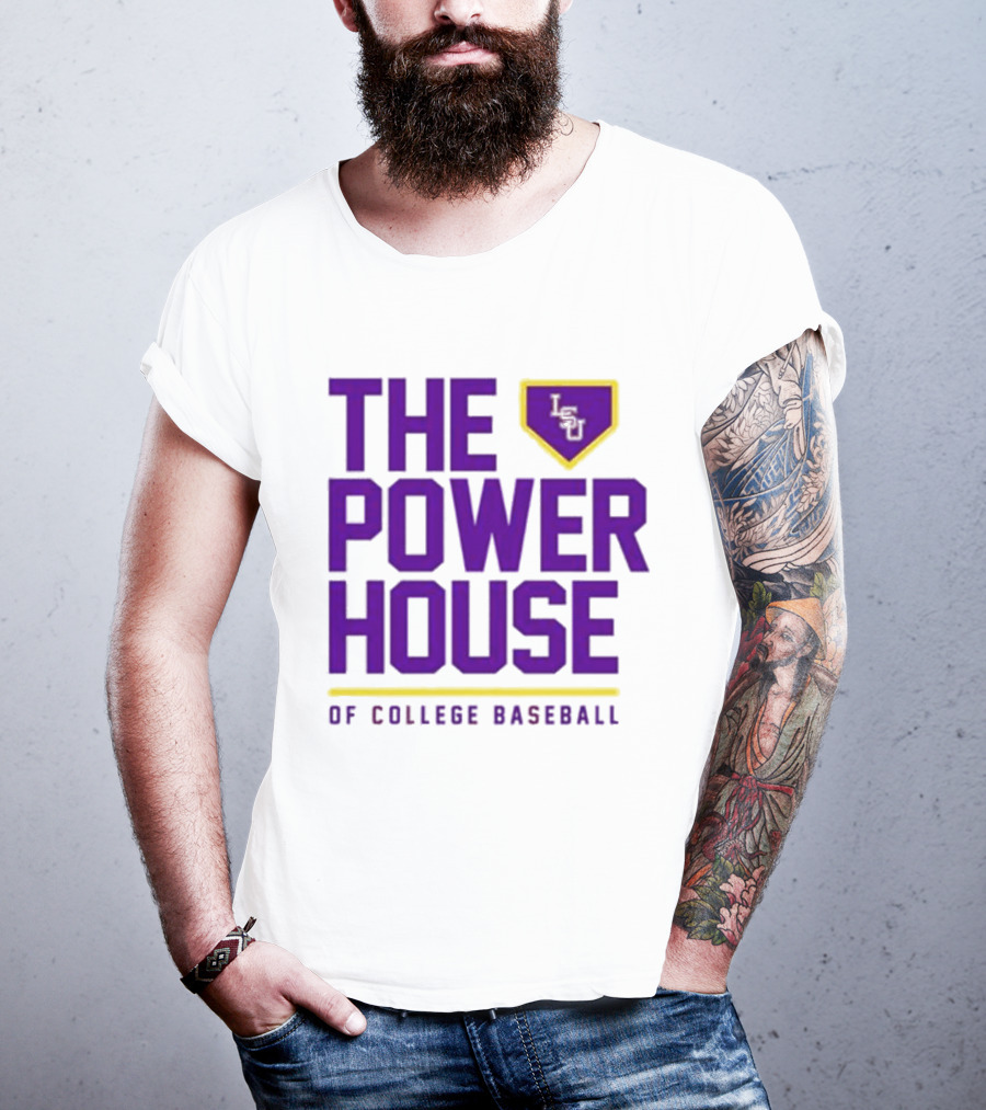 The Power House LSU Tigers Of College Baseball T-Shirt