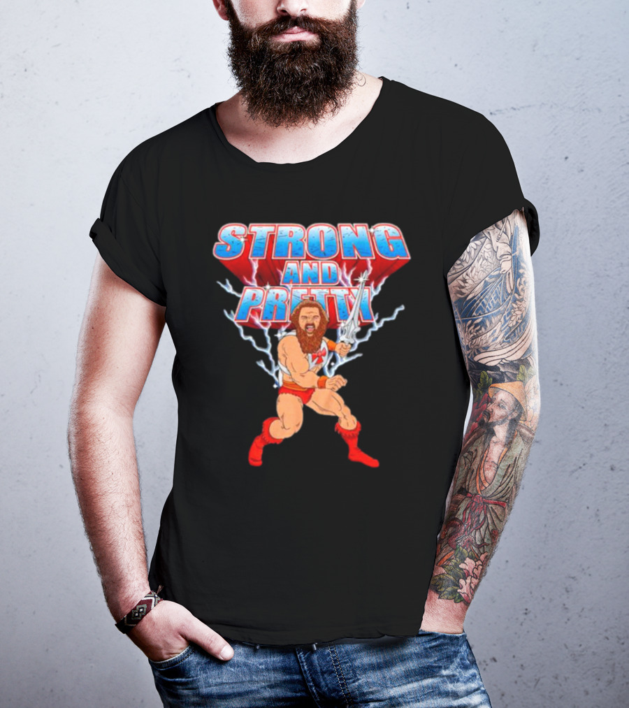 Strong-Man Strong And Pretty Lightning Barbarian Warrior T-Shirt