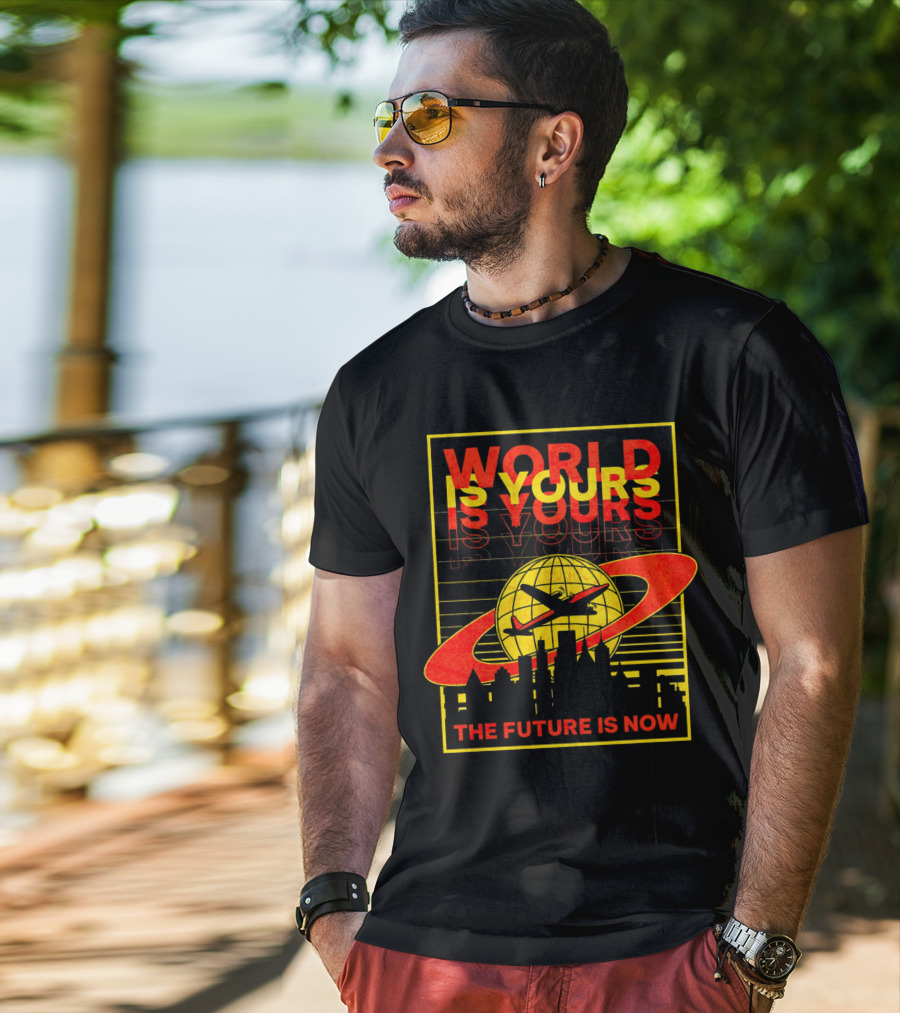World Is Yours Airplane The Future Is Now T-Shirt
