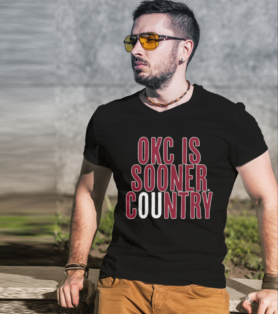 OKC Is Sooner Country Oklahoma Spirit Pride T-Shirt