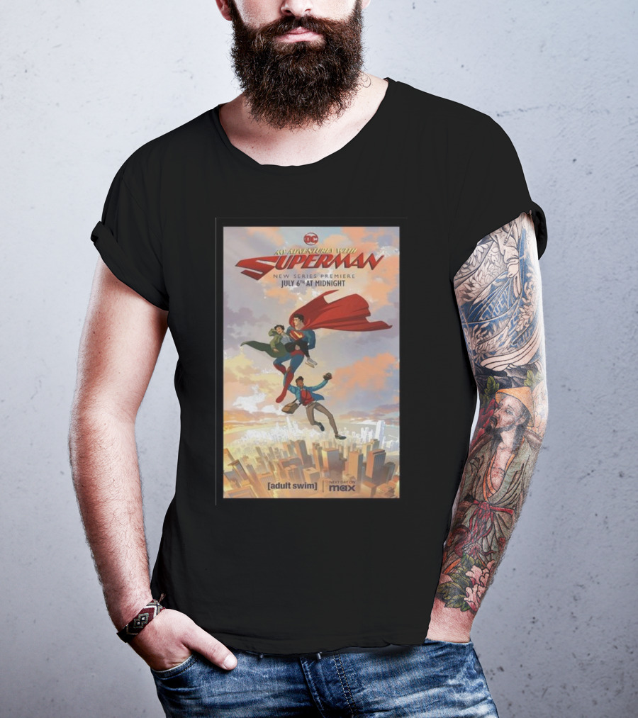 My Adventures With Superman New Series Premiere July 6th At Midnight Adult Swim Max T-Shirt