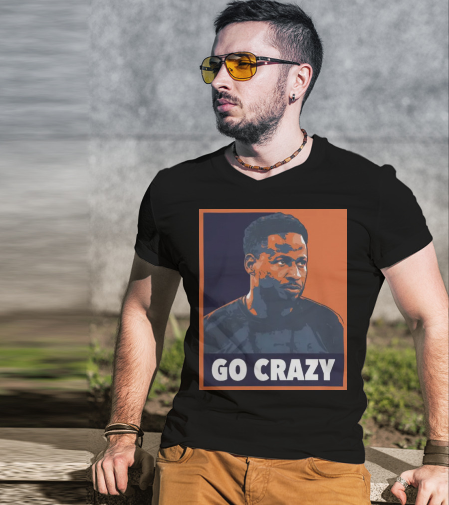 Go Crazy Cw T-Shirt