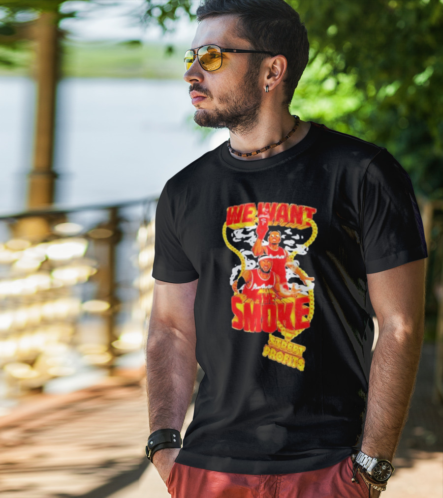 We Want Smoke Street Profits Basketball T-Shirt
