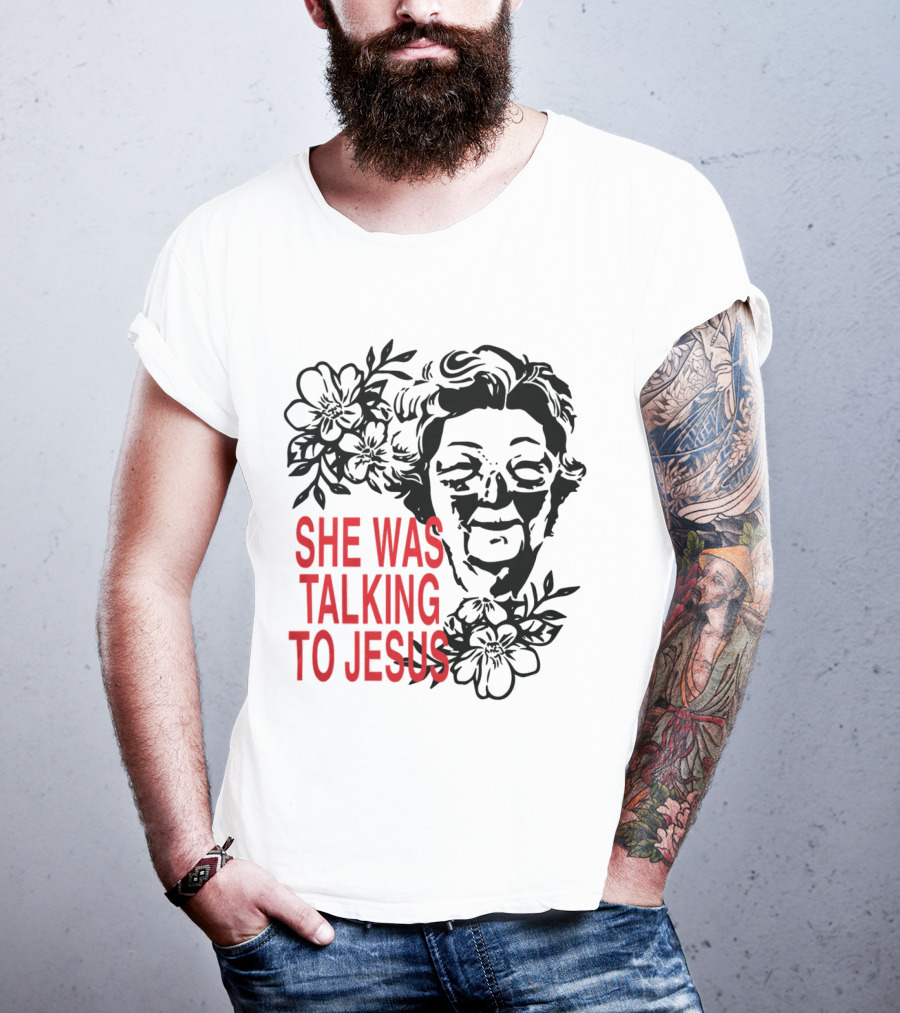 She Was Talking To Jesus Brandon Lake Merch T-Shirt