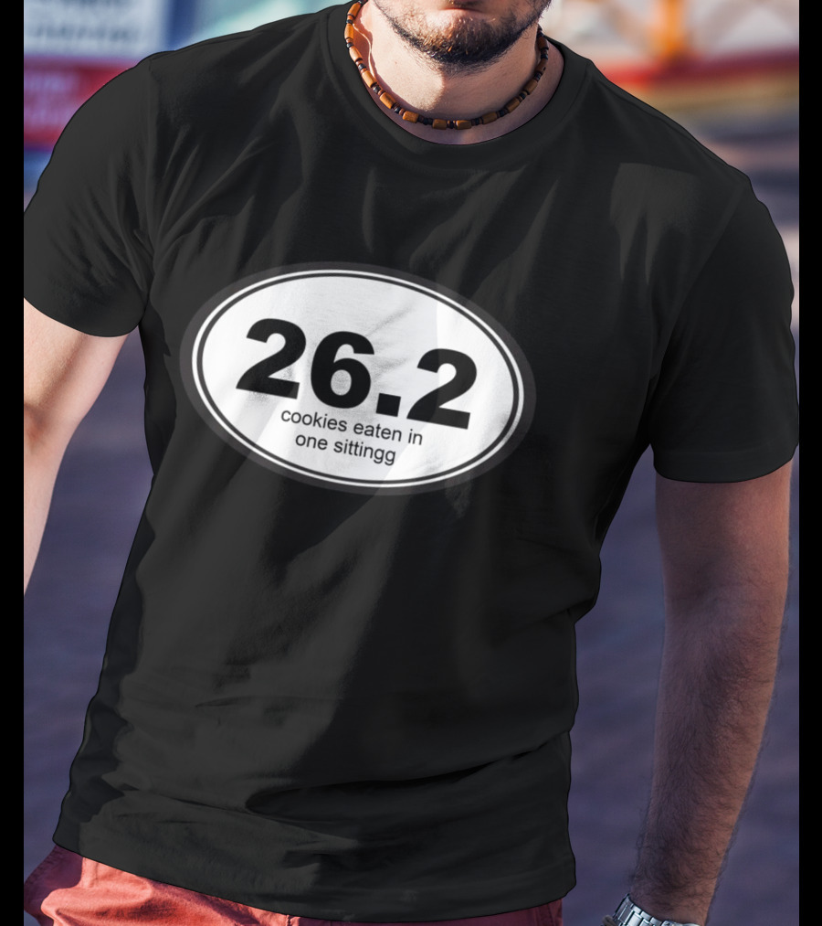 26.2 Cookies Eaten In One Sittingg Oval Marathon Humor T-Shirt