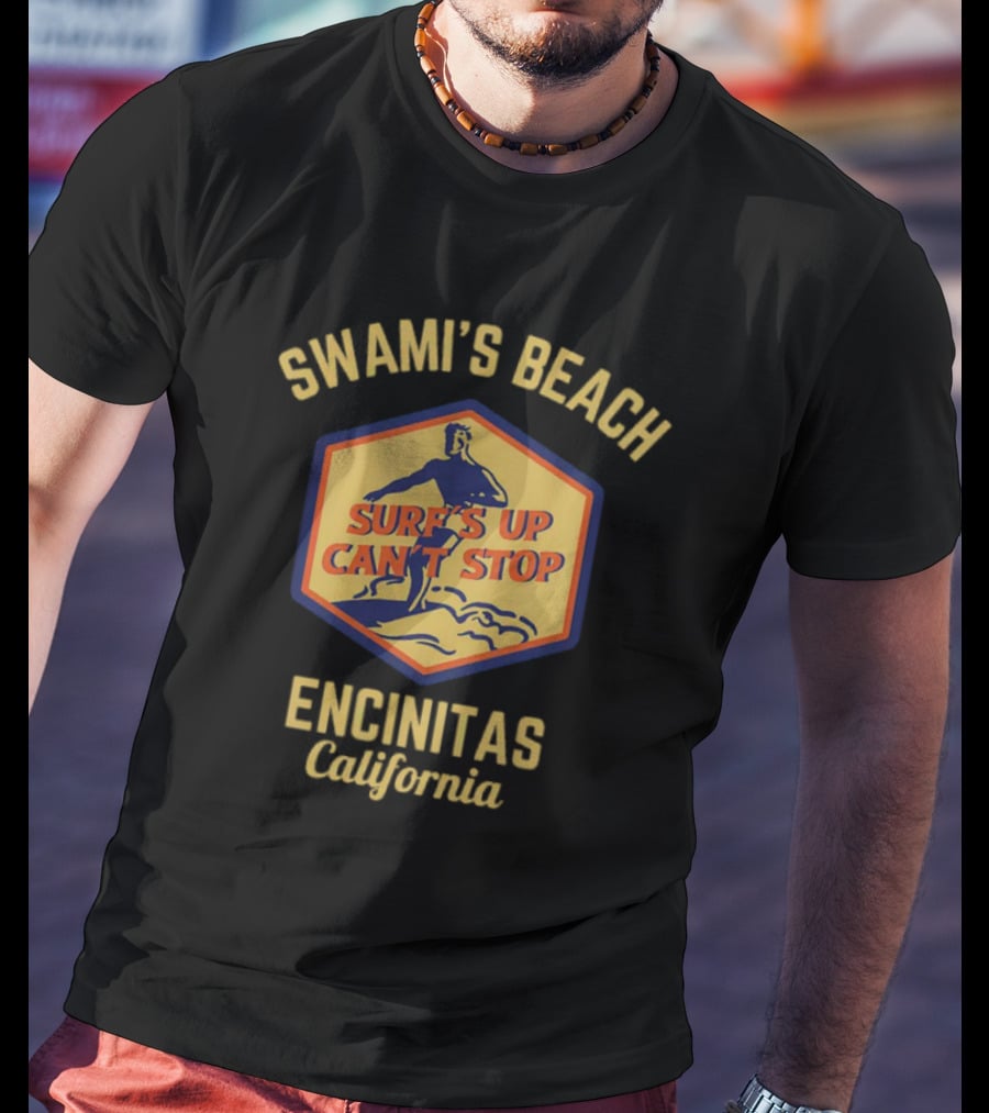 Swami's Beach Surf's Up Can't Stop Encinitas California Retro Gold Text T-Shirt