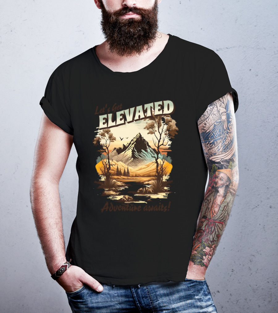 Let's Get Elevated Adventure Awaits Majestic Mountain Scene T-Shirt