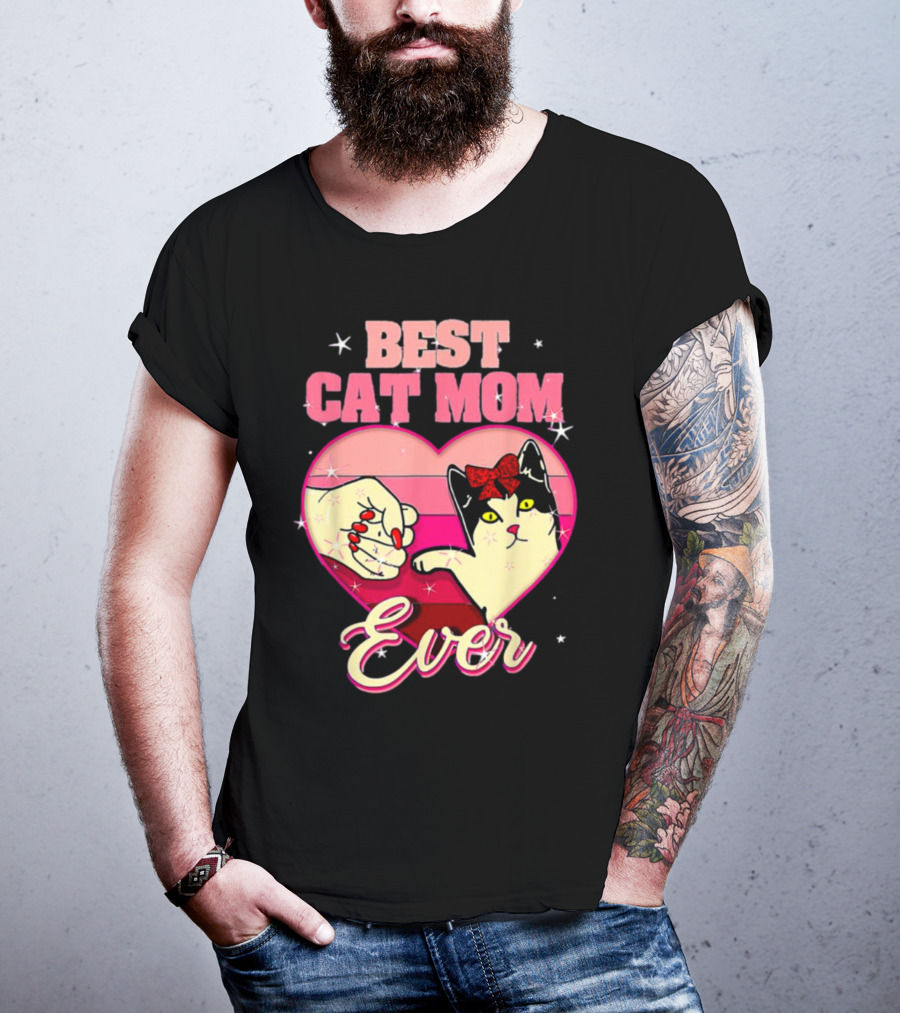 Best Cat Mom Ever Heart Cat Mother's Day T-Shirt