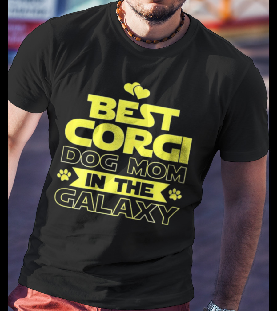 Best Corgi Dog Mom IN The Galaxy T-Shirt