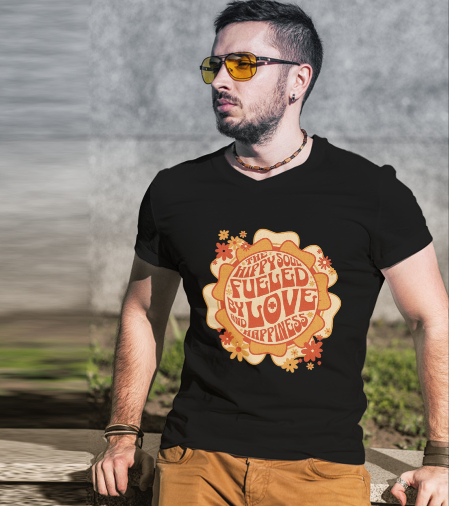 Hippy Soul Fueled By Love And Happiness T-Shirt