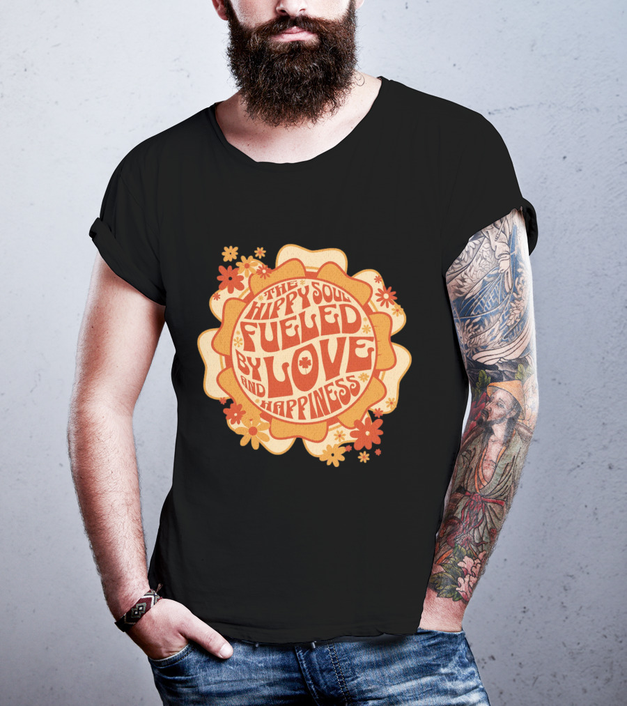 Hippy Soul Fueled By Love And Happiness T-Shirt