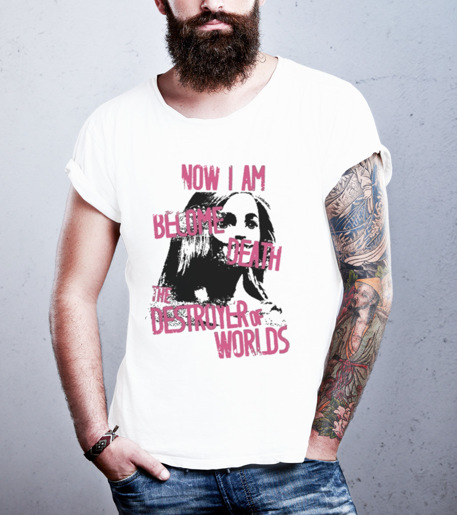 Now I Am Become Death Grunge The Destroyer Of Worlds T-Shirt