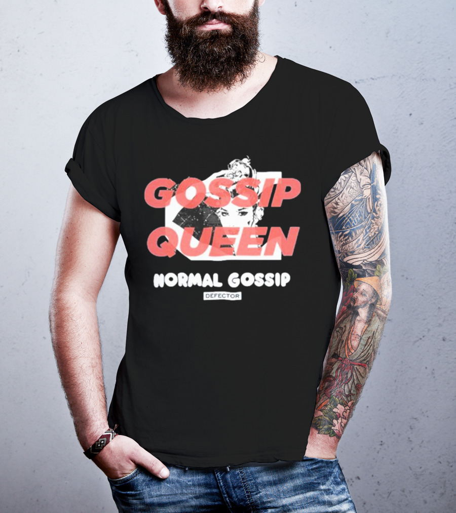 Gossip Queen Normal Gossip Defector T-Shirt