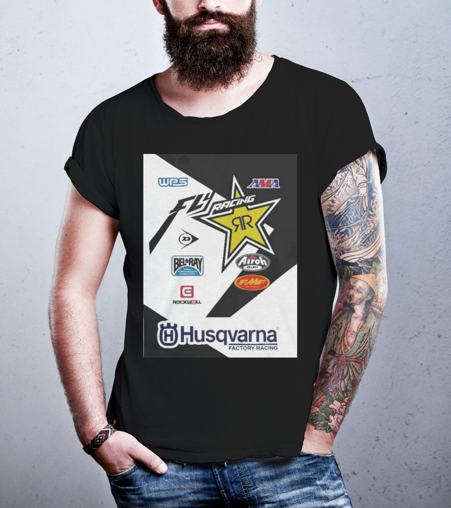 WPS AMA Fly Racing Rockstar Husqvarna Factory Racing Bel-Ray Airoh FMF Rockwell T-Shirt