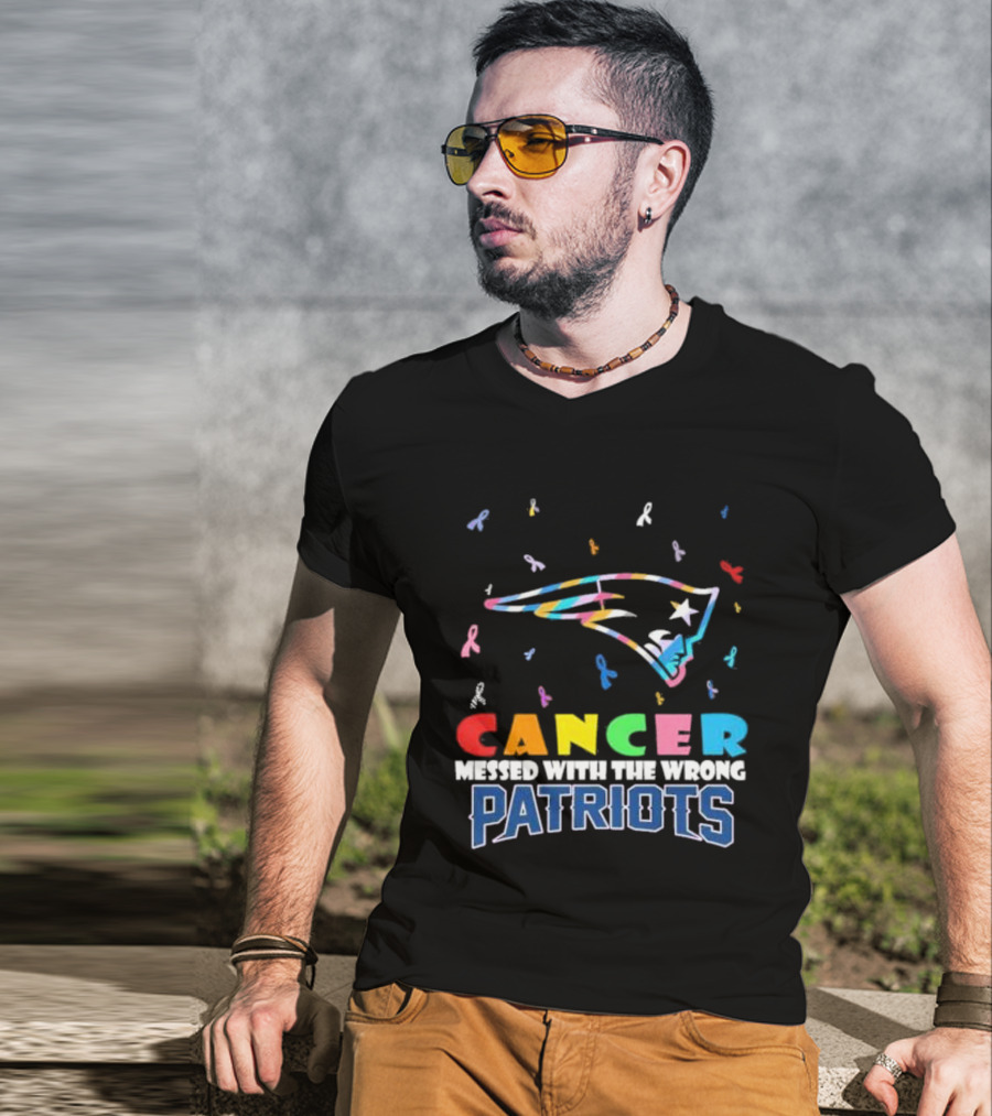 Cancer Messed With The Wrong Patriots New England T-Shirt