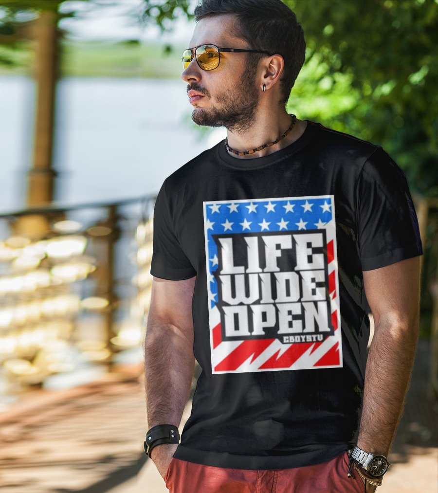 Life Wide Open Stars And Stripes CBOYSTV T-Shirt