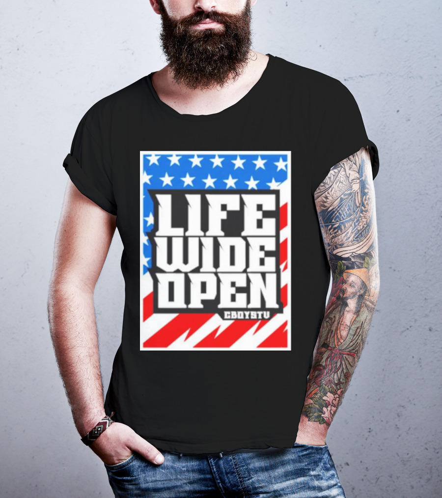 Life Wide Open Stars And Stripes CBOYSTV T-Shirt
