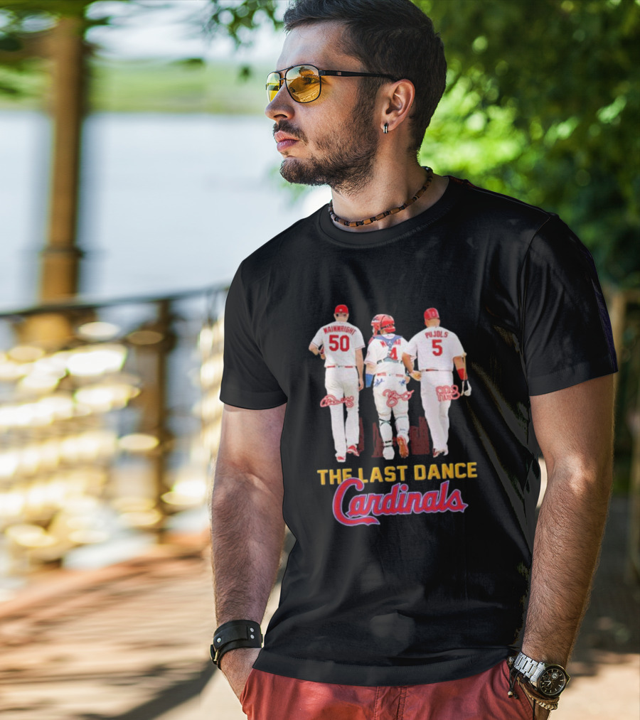 The Last Dance Cardinals Wainwright Molina Pujols T-Shirt