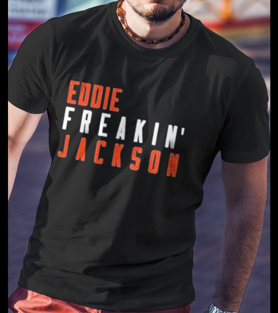 Eddie Freakin' Jackson Chicago Football T-Shirt