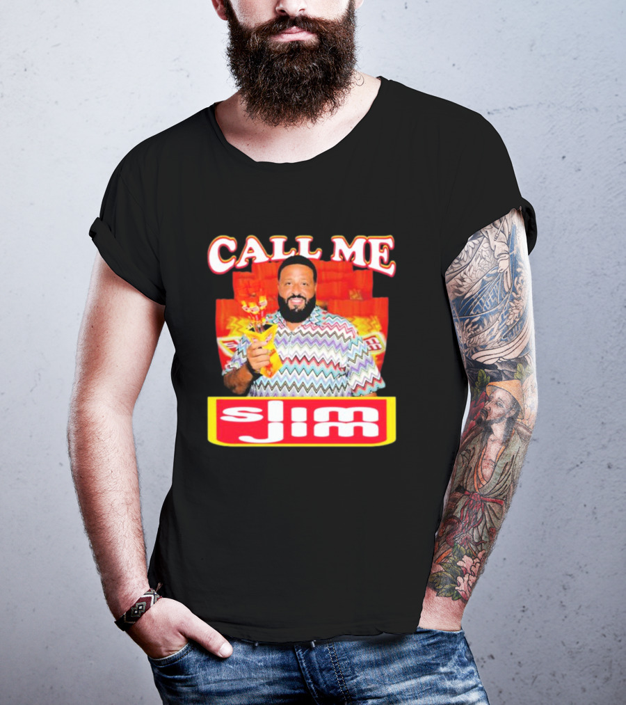 CALL ME Slim Jim T-Shirt