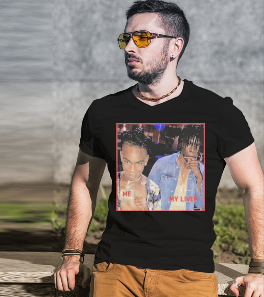 Me My Liver YNW Melly Killing Best Friend T-Shirt