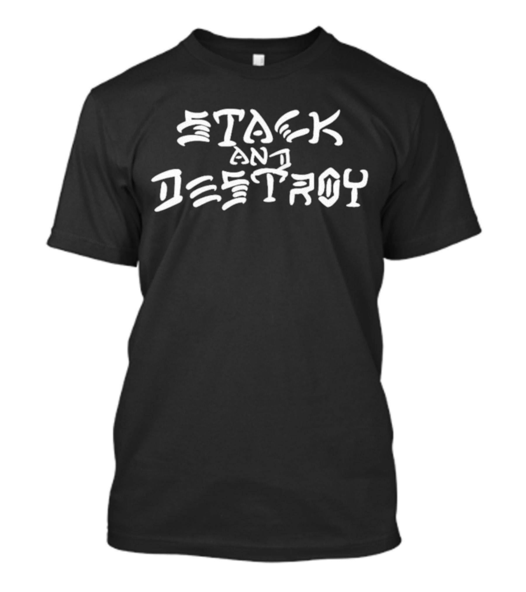 Stack And Destroy T-Shirt