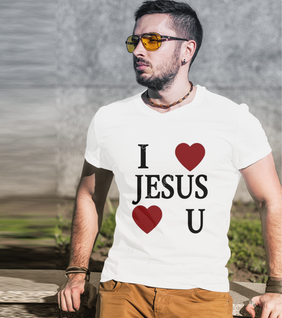 I Love Hearts Jesus Love Heart U T-Shirt