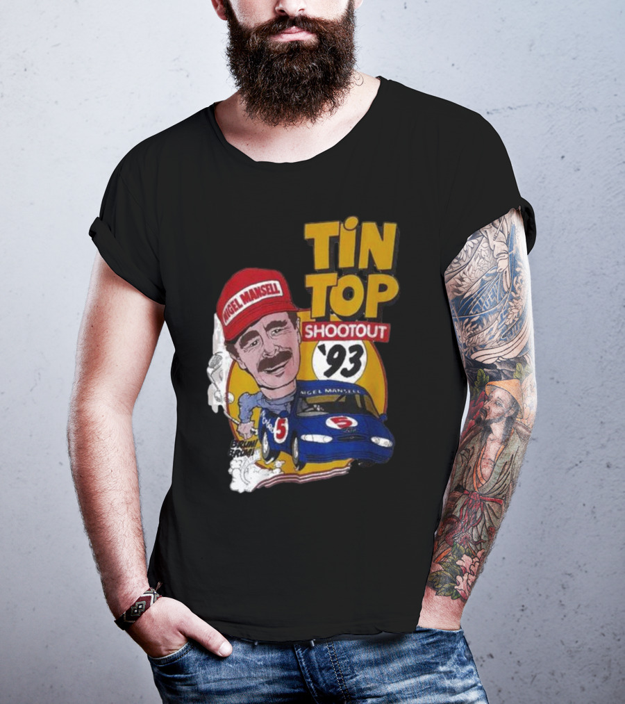 Tin Top Shootout '93 Nigel Mansell Racing Car T-Shirt