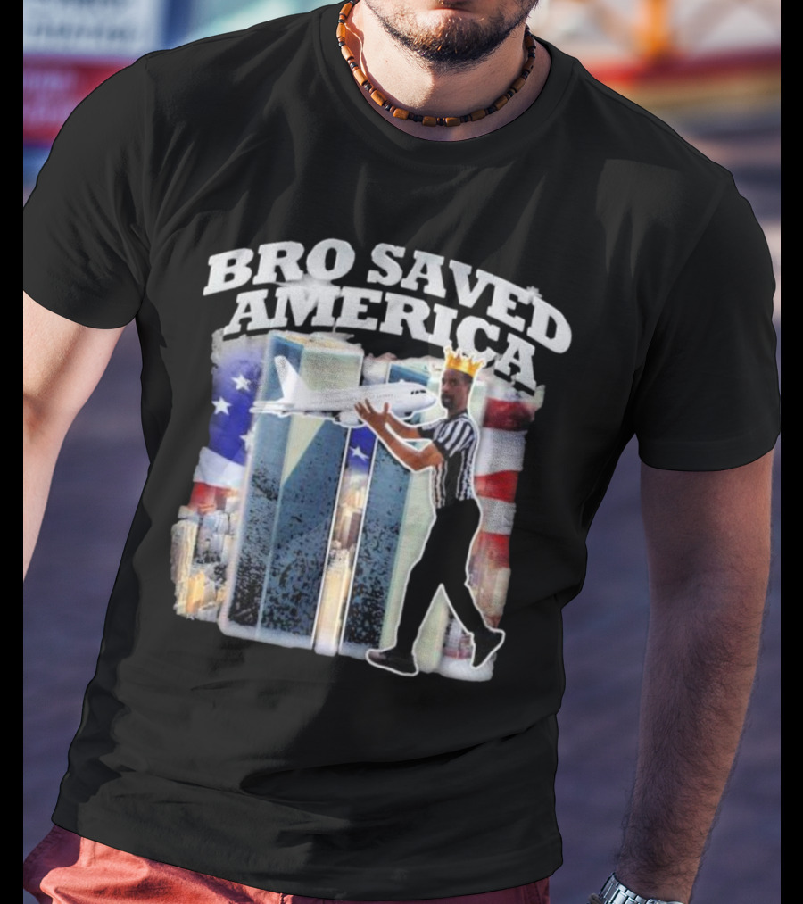 Bro Saved America Referee Airplane Twin Towers T-Shirt