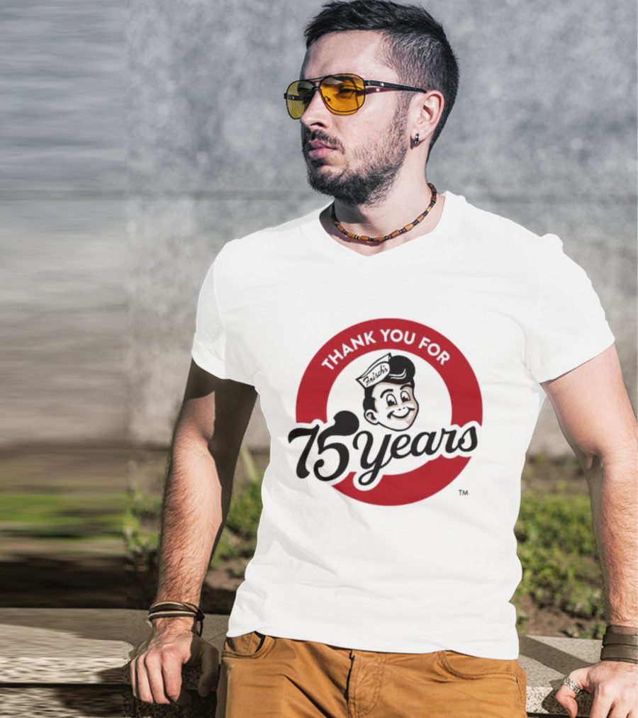Thank You For Frisch's 75 Years T-Shirt