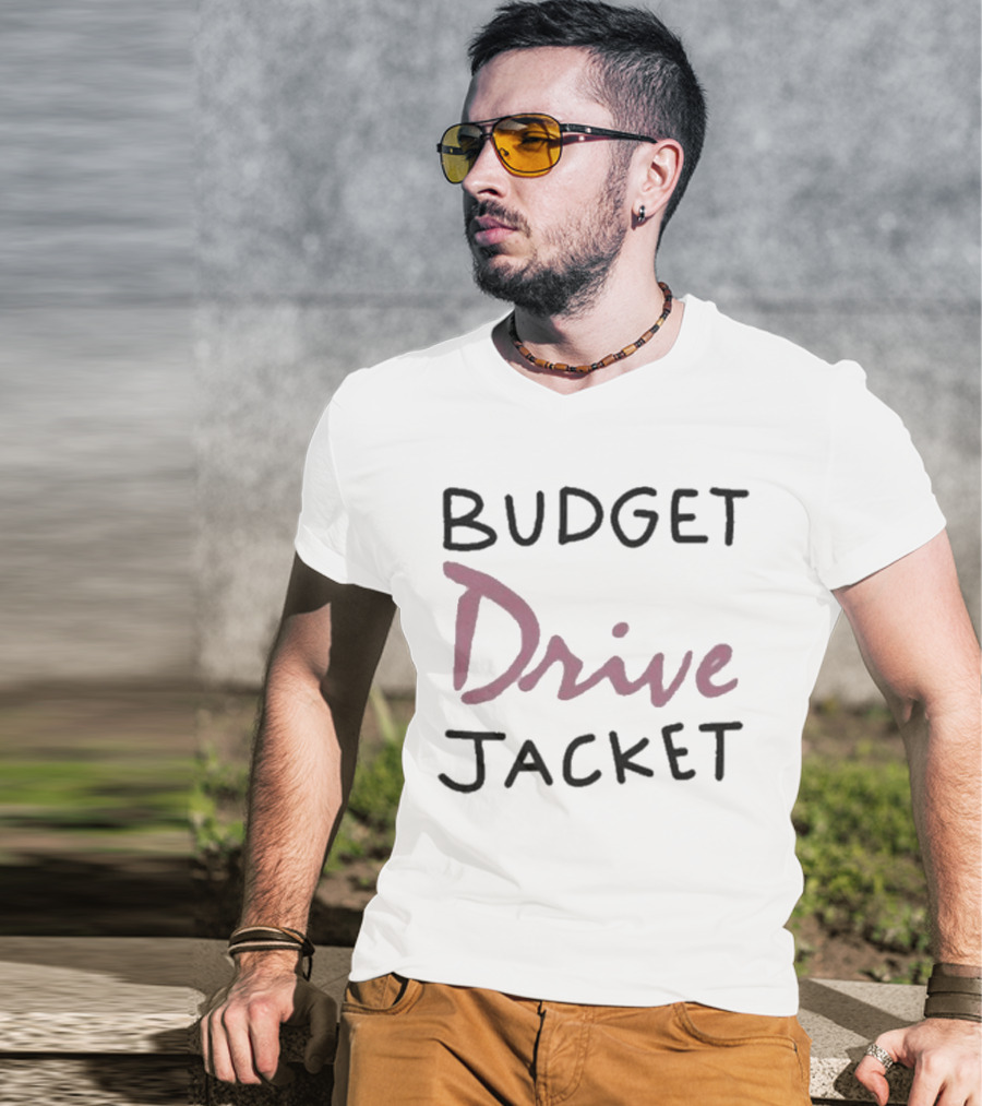 Budget Drive Jacket T-Shirt