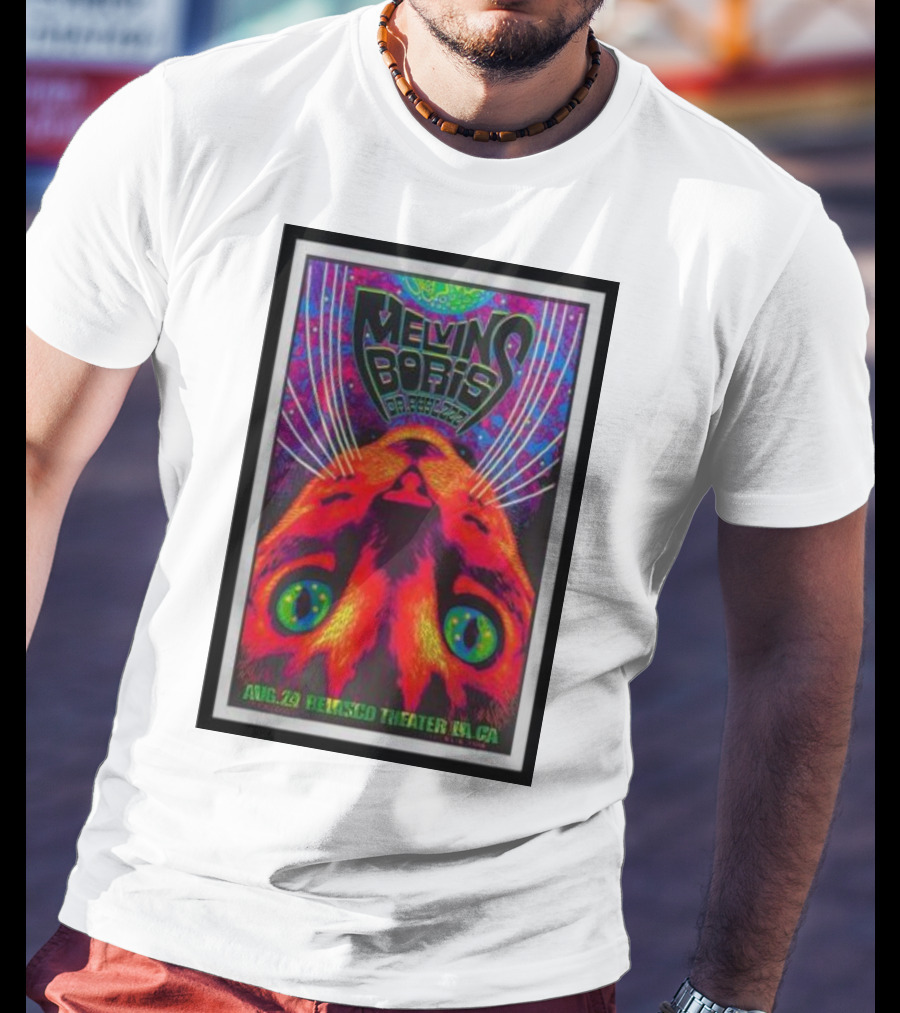 Melvins Boris Dr. Feelgood Aug 29 Belasco Theater LA CA Psychedelic Cat T-Shirt