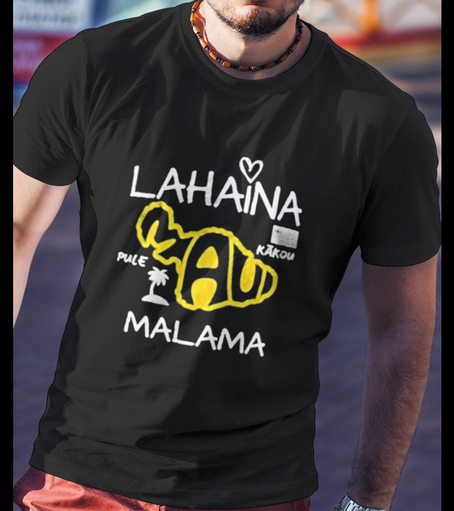 Lahaina Malama Maui Kākou Pule Love And Peace Awareness T-Shirt