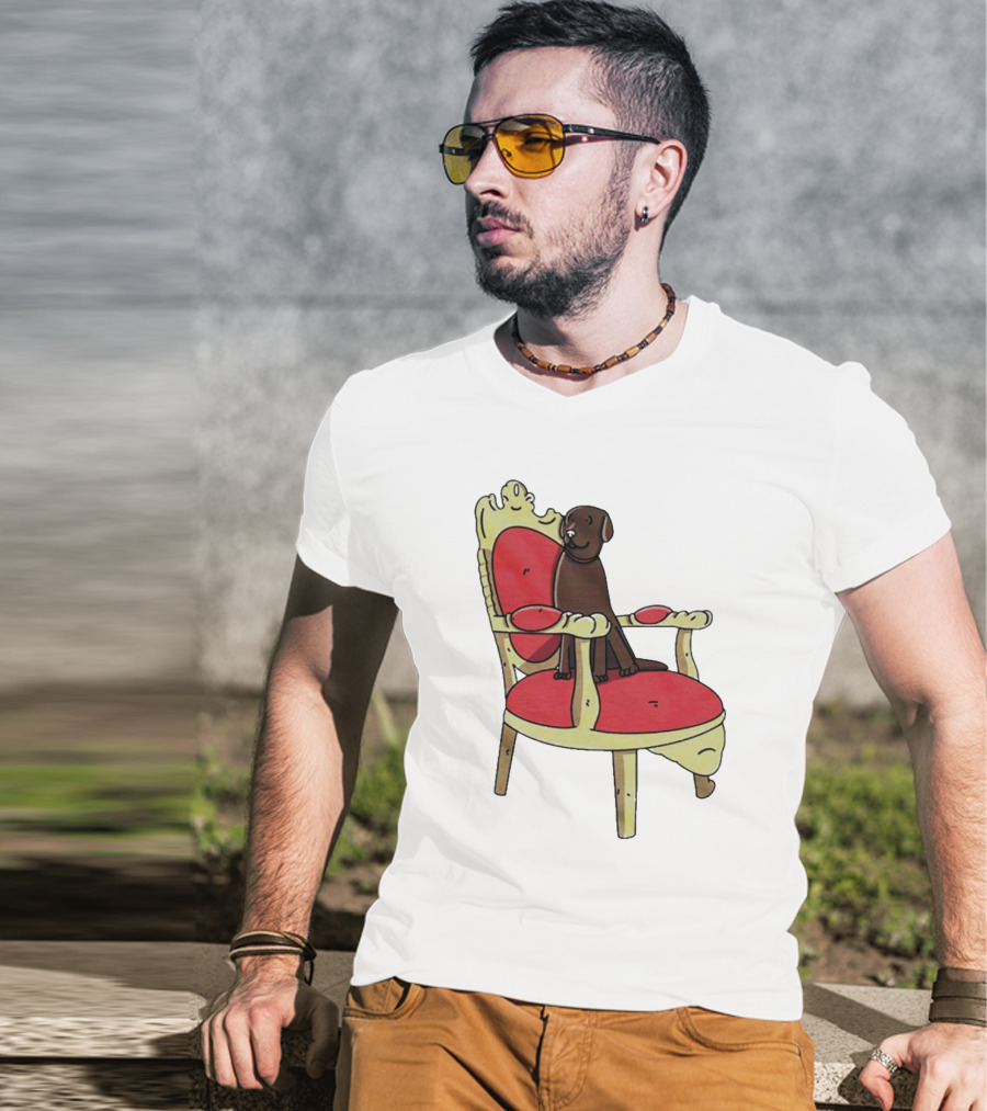 Win The Dog On A Royal Throne Chair T-Shirt