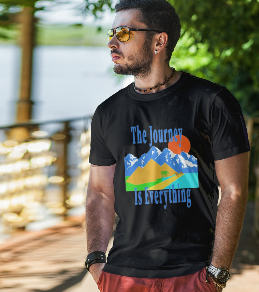 The Journey Is Everything Mountains Desert Sunset T-Shirt