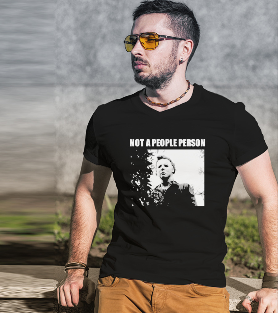 Michael Myers Horror Icon Not A People Person T-Shirt