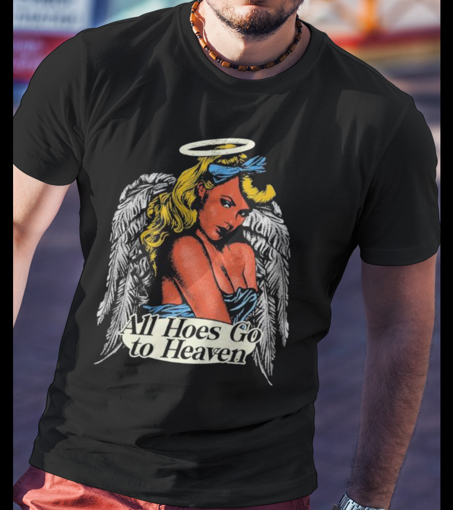 Angel All Hoes Go To Heaven Retro Pin-Up Winged Halo T-Shirt