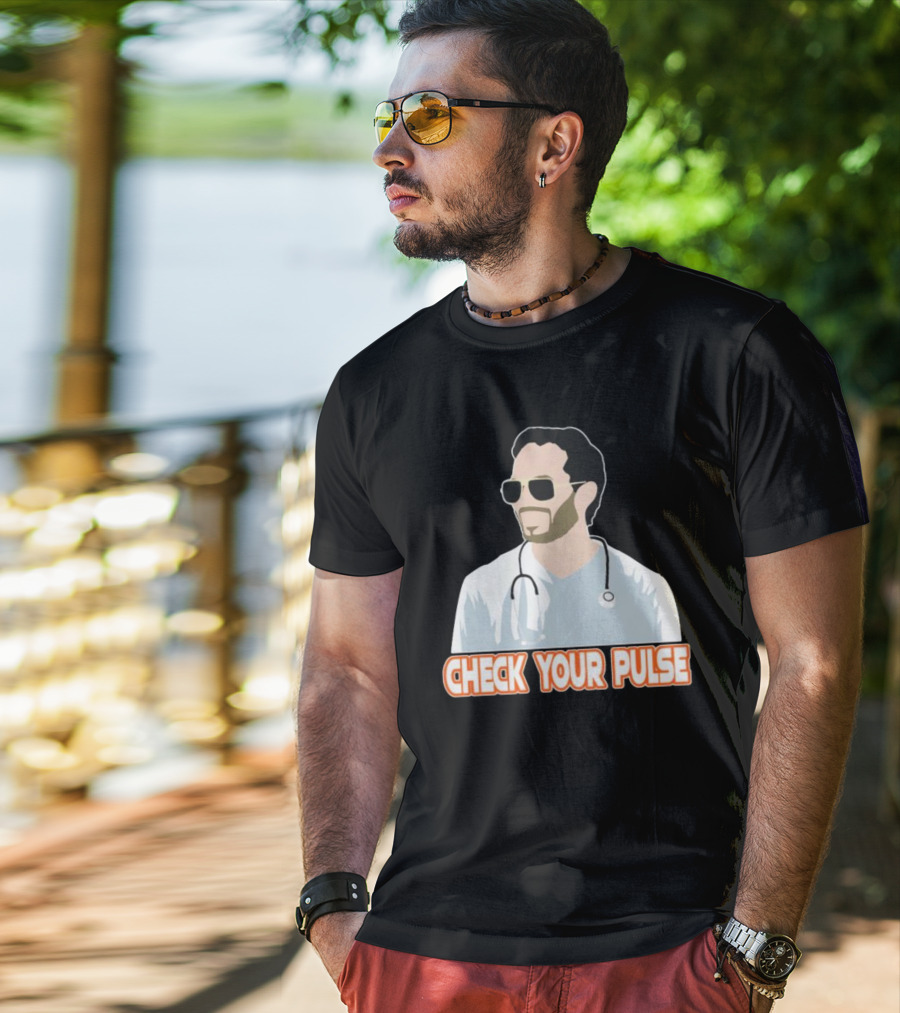 Mike McDaniel Check Your Pulse Stethoscope T-Shirt