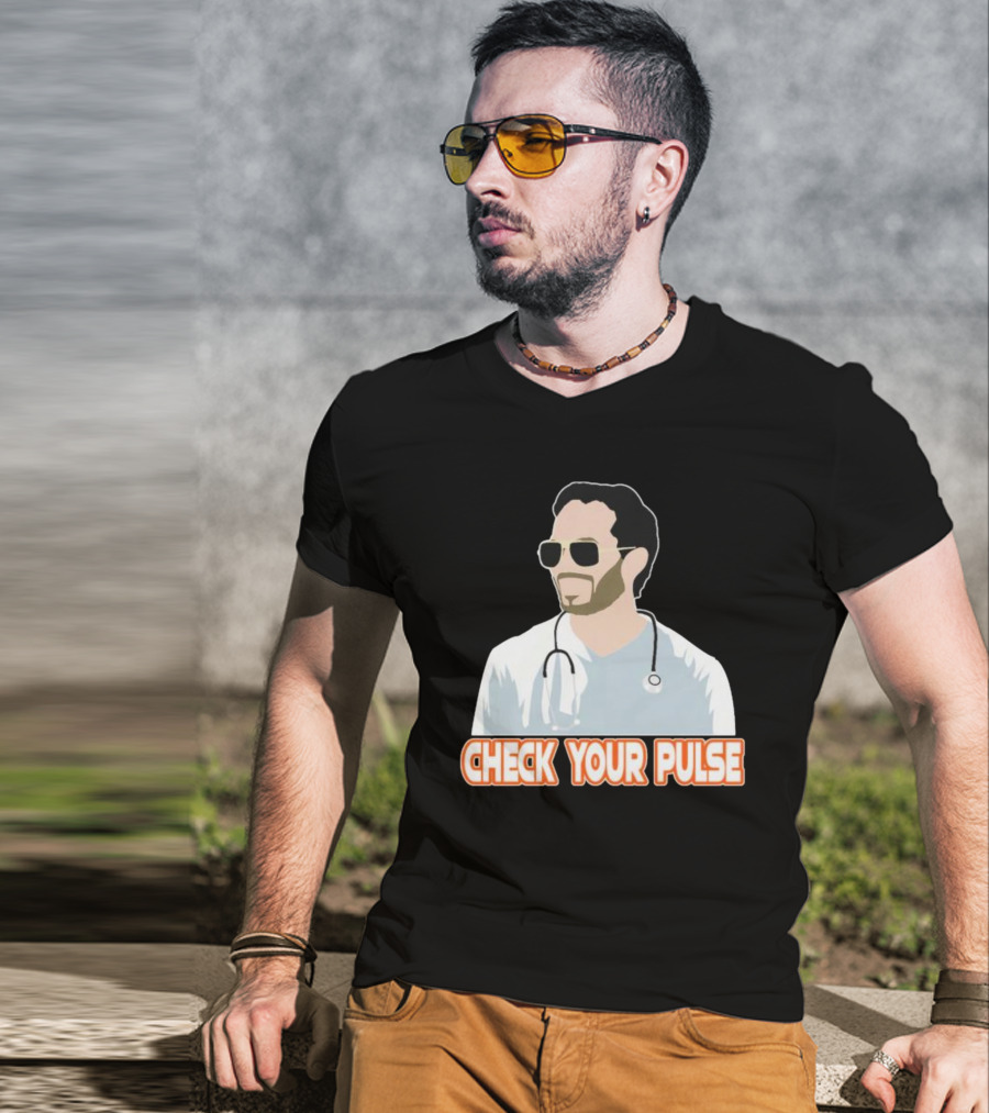 Mike McDaniel Check Your Pulse Stethoscope T-Shirt
