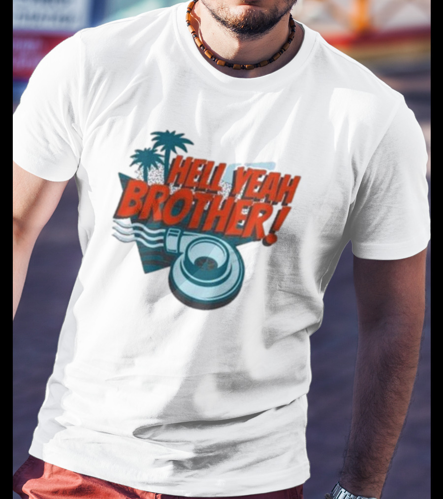 Hell Yeah Brother Palm Tree Turbo Charged Adventure T-Shirt
