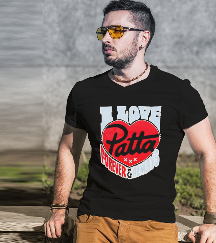 I Love Patta Heart Forever And Always T-Shirt